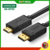 Ugreen UG- 10238 DP Male to HDMI Male Cable 1m (Black)